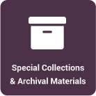 Special Collections & Archive Materials
