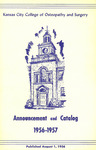 Kansas City College of Osteopathy and Surgery Announcement and Catalog 1956-1957 by Kansas City College of Osteopathy and Surgery