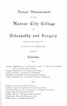 Annual Announcement of the Kansas City College of Osteopathy and Surgery 1916-1917 by Kansas City College of Osteopathy and Surgery