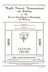 Eighth Annual Announcement and Catalog of the Kansas City College of Osteopathy and Surgery 1923-1924 by Kansas City College of Osteopathy and Surgery
