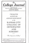 Twelfth Annual Announcement of the Kansas City College of Osteopathy and Surgery 1927-1928 by Kansas City College of Osteopathy and Surgery