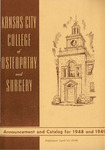Kansas City College of Osteopathy and Surgery Announcement and Catalog for 1948 and 1949