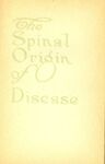 The Spinal Origin of Disease by R.H. Williams