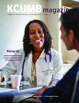 KCUMB Magazine, Winter 2012: Rising Up by Kansas City University of Medicine and Biosciences